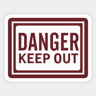 Danger Danger Sticker